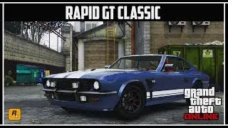 GTA Online: Дерзкая классика Rapid GT Classic