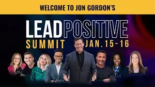 Lead Positive Summit - Day 1
