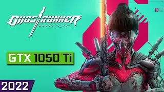 Ghostrunner Project Hel | GTX 1050 Ti