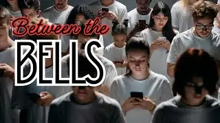 Between the Bells: Cell Phone