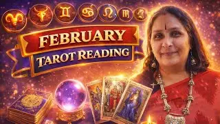 February 2026 Tarot Reading 🔮 Aries Taurus Gemini Cancer Leo Virgo | Love &bull; Career &bull;Guidance