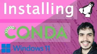 How To Install Anaconda / Miniconda For WIndows & Linux