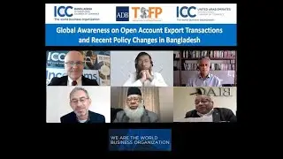 ICCUAE Digital Dialogue-Global Awareness on Open Account Export Transaction & Recent Policy Changes