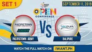 SET 1 | PacificTown-Army vs. BaliPure | September 11, 2019 (Watch the full game on iWant.ph)