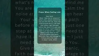 Prayer When Feeling Lost. Share for One who may need #secretpower #followgodsfootprint