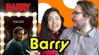 Why Barry Is Our Favorite Show - Review & Discussion