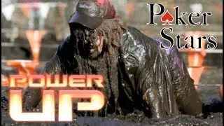 Из грязи в князи (power up pokerstars)