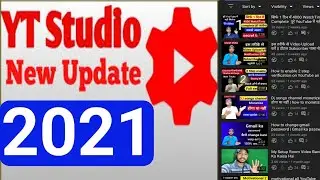 YT Studio New Update 2021