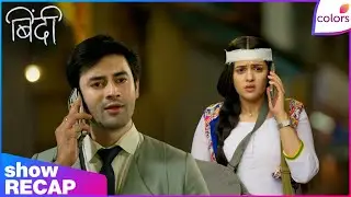 Binddii | Ep. 115 | Maahi Proposes Marriage To Bindi | Recap | Colors TV