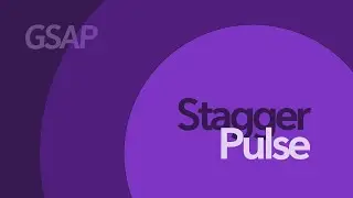 [GSAP] 기초: Stagger Pulse | GSAP 3 기초: 펄스 효과 | GSAP (GreenSock Animation Platform) 3
