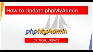 How to Upgrade PhpMyAdmin in XAMPP WIndows