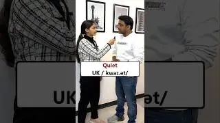 Quite or Quiet British / American Pronunciation #quiet #english #englishspeaking @englishwithaccent