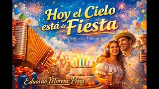 Hoy el Cielo esta de Fiesta