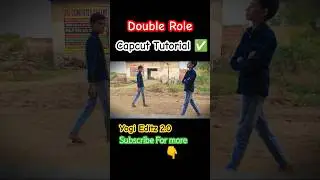 How To Make Double Role | In Capcut Tutorial 🎬✅ | Yogi Editz 2.0