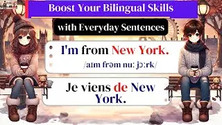 Boost Your Bilingual Skills with Everyday Sentences