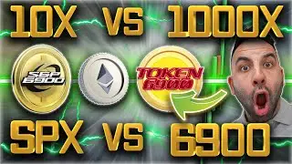 SPX6900 VS TOKEN6900??? 1000X GEMS! MAMMOTH MARKET CAP VS MICRO LOW CAP MEMECOIN! NEW COIN POTENTIAL