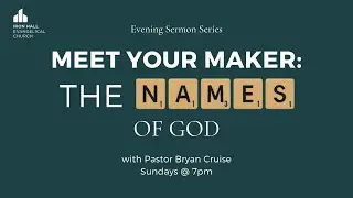 Bryan Cruise | Jehovah Mekoddishkem | The Names of God | Gospel Service | Iron Hall | Sun 26 Oct 25