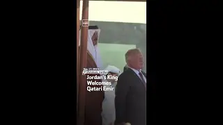 Jordan&rsquo;s King Welcomes Qatari Emir