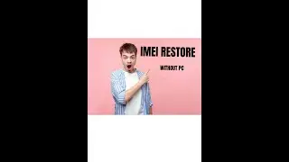 IMEI RESTORE, WITHOUT PC OR ANY APP, MOBILE DATA SAFE. #HOW TO