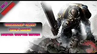 Warhammer 40,000 Space Marine &ndash; Master Crafted Edition - First Look