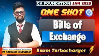 Bills of Exchange | One Shot Quick Revision | CA Foundation Jan 2026