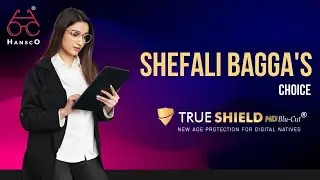 Shefali Bagga's First Choice TRUE SHIELD HD BLUE CUT LENS