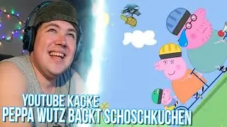 Peppa Wutz backt Schoschkuchen - YouTube Kacke | REAKTION