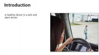 Entry Level Driver Training - Fatigue and Wellness Awareness