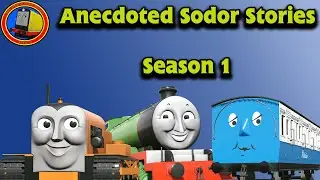 Anecdoted Sodor Stories | Season 1