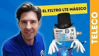 EL FILTRO LTE MÁGICO