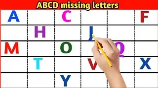 abcd  missing letter, a for apple b for ball, abcd alphabet, abc song