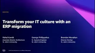 AWS Summit DC 2022 - Transform your IT culture with an ERP migration