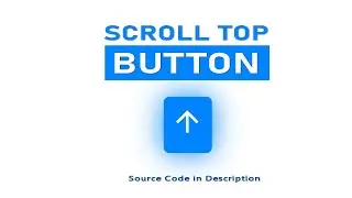 How to Create Scroll to Top - Back to Top Button Using Html CSS & JavaScript