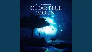 Clear Blue Moon