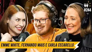 EMME WHITE, FERNANDO MAIS e CARLA CECARELLO - Flow #244
