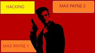 hacking  max payne 1 and 2