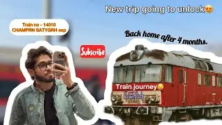 Going Back Home by Train 🚆 | Crazy Family Trip going to unlock😍 | Champaran Satyagrah Express