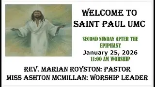 St. Paul UMC, Birmingham, Alabama Music & Message Worship Service |  January 25, 2026