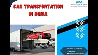 Best and affordable Car Transportation In Noida | Packersandmover.com