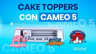 MI PRIMER CAKE TOPPER de Alto relieve - Tutorial paso a paso con tu Silhouette CAMEO + TIPS
