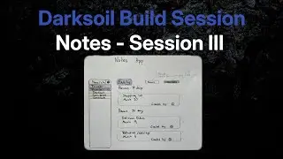 Build Session - Notes app - Part III
