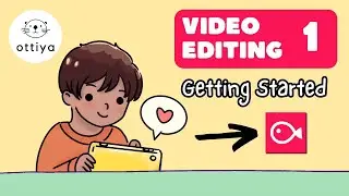 [Video Editing for Kids] Lesson One: Getting Started | VLLO iPad