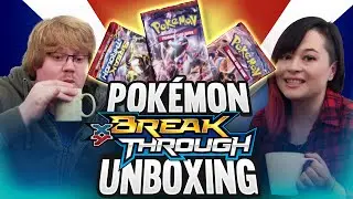 Pok&eacute;mon TCG BREAKthrough - A Very British Unboxing!
