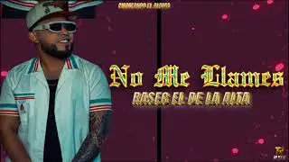 No Me Llames - Rasec El De La Alta ( Audio Oficial ) Pikoteando El Álbum