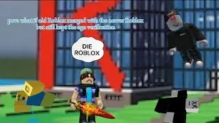 Pov: you're stuck in old Roblox but there is still age verification update (Roblox storytime shorts)