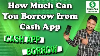 How Much Can You Borrow From Cash App? Shocking Limits Revealed!