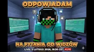 ODPOWIADAM NA PYTANIA OD WIDZ&Oacute;W