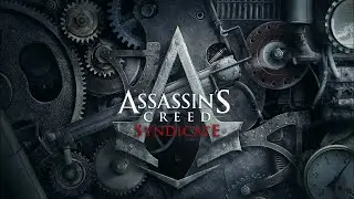 Assassin's Creed Syndicate Welcome to the Rooks