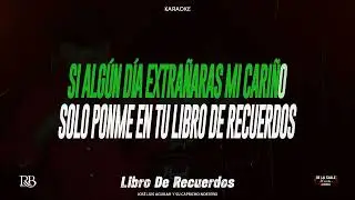 José Luis Aguilar y Su Capricho Norteño - Libro De Recuerdos (Karaoke)