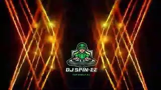 DJ SPIN EZ  HIPHOP VIBE